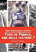 Téléchargez le livre numérique:  Tour de France, une belle histoire ?