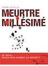 Télécharger l'ebook Meurtre mill�sim�