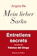 Téléchargez le livre numérique:  Angela M. - Mein lieber Sarko - Entretiens secrets