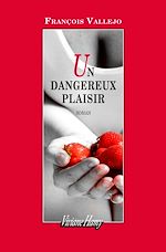 Un dangereux plaisir |