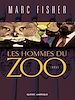 Téléchargez le livre numérique:  Les Hommes du zoo