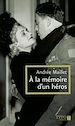 Téléchargez le livre numérique:  A la mémoire d'un héros