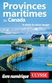 Téléchargez le livre numérique:  Provinces maritimes du Canada - 7e édition