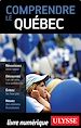 Téléchargez le livre numérique:  Comprendre le Québec
