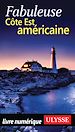 Téléchargez le livre numérique:  Fabuleuse Côte Est américaine