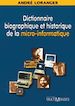 Téléchargez le livre numérique:  Dictionnaire biographique et historique de la micro-informatique