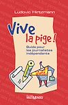 Télécharger l'ebook Vive la pige !