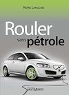 Télécharger cet ebook : Rouler sans pétrole