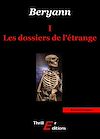 Télécharger le livre :  Les dossiers de l'étrange