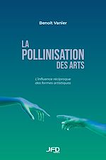 Download this eBook La pollinisation des arts