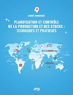 Download this eBook Planification et contrôle de la production et des stocks : techniques et pratiques