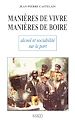 Téléchargez le livre numérique:  Manières de vivre, manières de boire