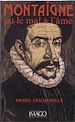 Téléchargez le livre numérique:  Montaigne ou le mal a l'âme