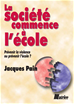 Téléchargez le livre numérique:  La société commence à l'école