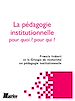 Téléchargez le livre numérique:  La pédagogie institutionnelle, pour qui ? pour quoi ?