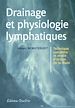 Téléchargez le livre numérique:  Drainage et physiologie lymphatiques