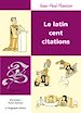 Téléchargez le livre numérique:  Le Latin cent citations