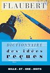 Télécharger l'ebook Dictionnaire des id�es re�ues