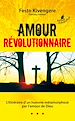 Téléchargez le livre numérique:  Amour révolutionnaire