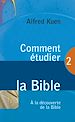 Téléchargez le livre numérique:  Comment étudier la Bible