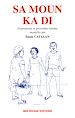 Téléchargez le livre numérique:  Sa moun ka di