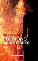 Téléchargez le livre numérique:  Pulsions meurtrières