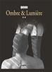 Téléchargez le livre numérique:  Ombre et Lumière 3+4