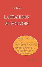 Téléchargez le livre numérique:  La trahison au pouvoir