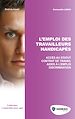 Téléchargez le livre numérique:  L'emploi des travailleurs handicapés