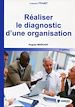 Téléchargez le livre numérique:  Réaliser le diagnostic d'une organisation