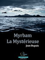 Télécharger cet ebook : Myrbam la mystérieuse
