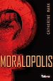 Téléchargez le livre numérique:  Moralopolis