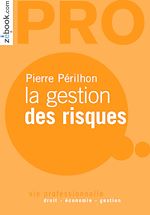 Télécharger cet ebook : La Gestion des risques : Méthode MADS-MOSAR II