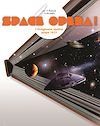 Télécharger le livre :  Space Opera !