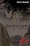 Télécharger le livre :  Gorck's Land - Tome 1 & 2