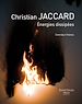 Téléchargez le livre numérique:  Christian Jaccard - Énergies dissipées
