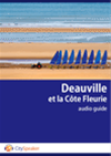 Télécharger l'ebook Audio Guide Deauville et la C�te Fleurie