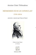Télécharger cet ebook : Mémoires sur le Consulat 1799 1804