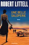 une belle saloperie