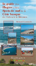 Téléchargez le livre :  Guide des plages et des spots de surf de la Côte basque de l'Adour à la Bidassoa