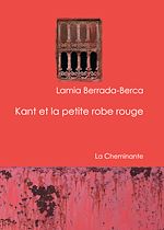 Téléchargez le livre :  Kant et la petite robe rouge