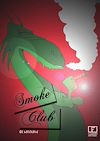 Télécharger l'ebook Smoke Club