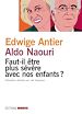 Téléchargez le livre numérique:  Faut-il être plus sévère avec nos enfants ?