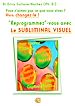 Téléchargez le livre numérique:  "Reprogrammez"-vous avec le Subliminal Visuel