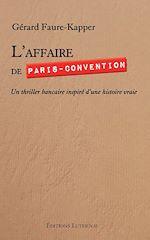 L'affaire de Paris-Convention