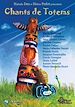 Téléchargez le livre numérique:  Chants de Totems