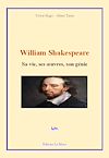 Télécharger le livre :  William Shakespeare : sa vie, ses oeuvres et son génie