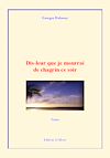 Télécharger le livre :  Dis-leur que je mourrai de chagrin ce soir