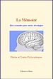 Téléchargez le livre numérique:  La mémoire: bien connaître pour mieux développer