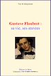 Téléchargez le livre numérique:  Gustave Flaubert : sa vie, ses œuvres